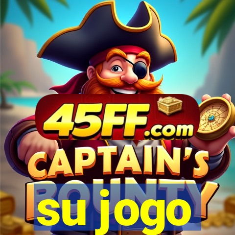 su jogo